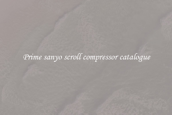 Prime sanyo scroll compressor catalogue
