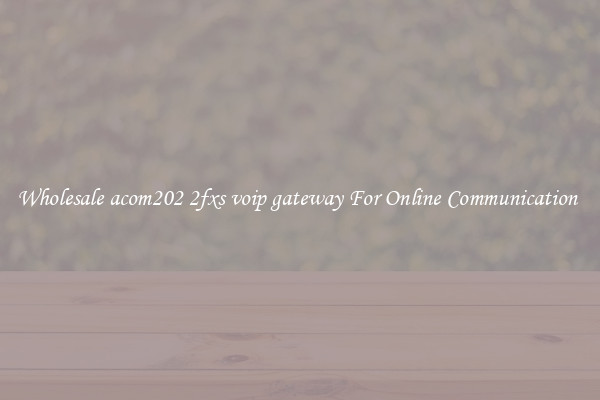 Wholesale acom202 2fxs voip gateway For Online Communication 