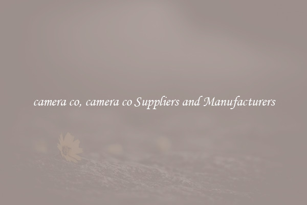 camera co, camera co Suppliers and Manufacturers